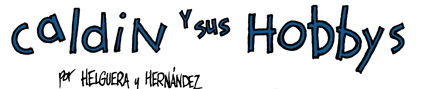 caldin y sus hobbys